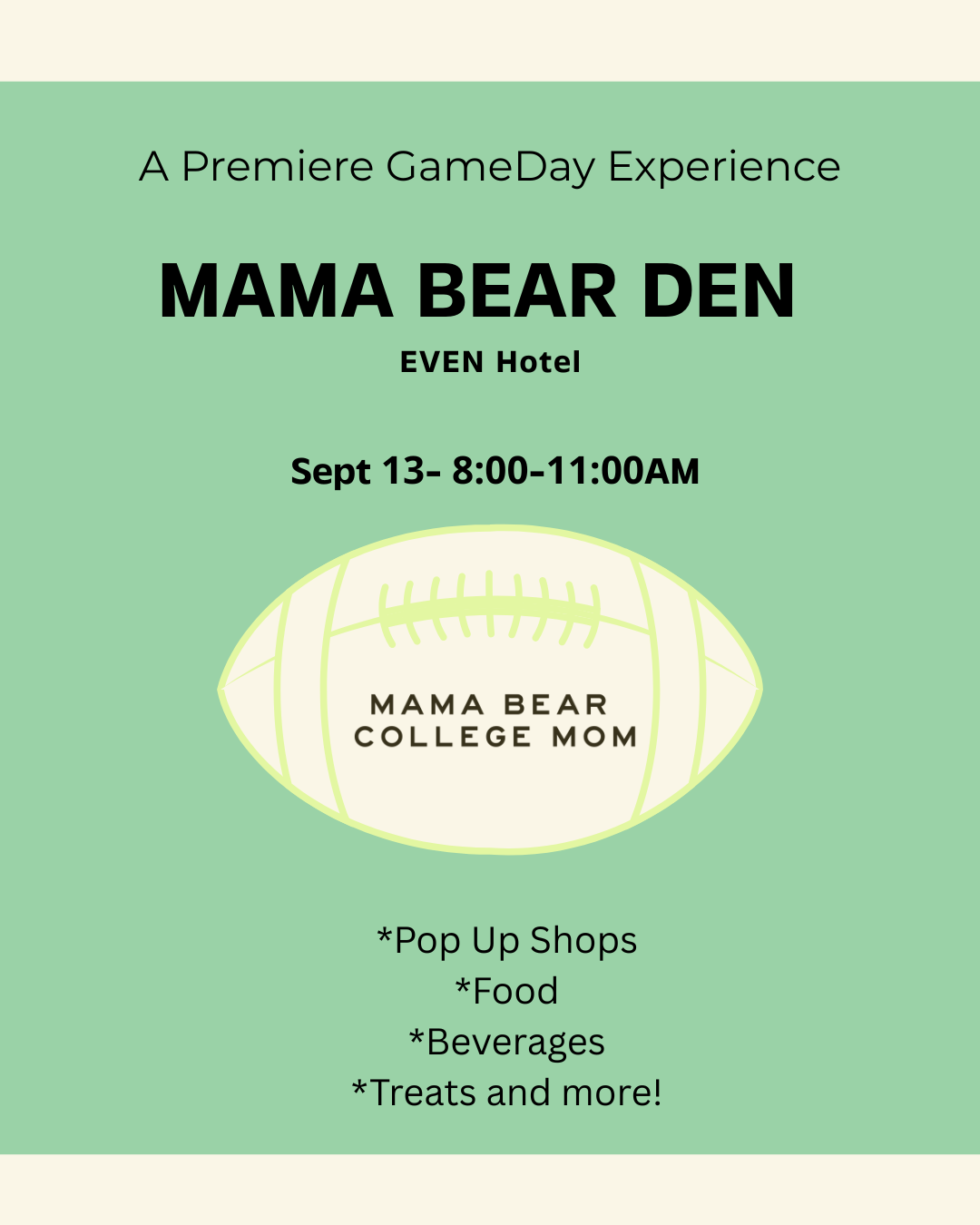 Mama Bear Den Family Weekend Game Day