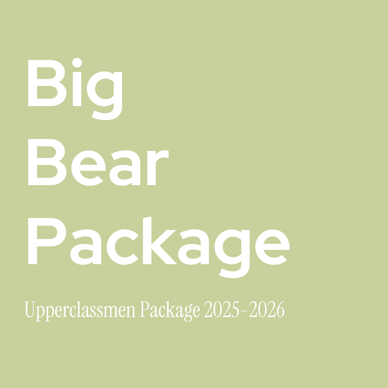 Big Bear Package (Upperclassmen)