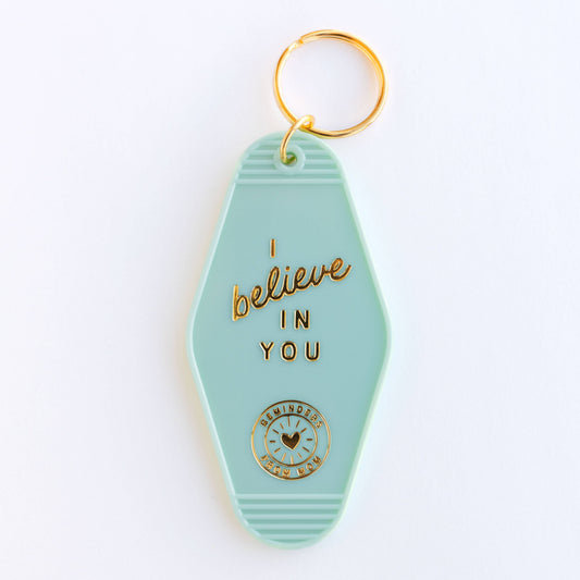 Reminders From Mom Keychain - I Believe In You