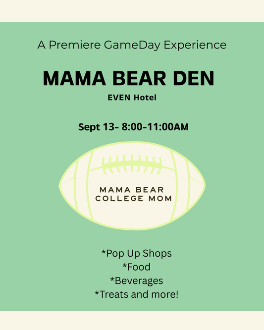 Mama Bear Den Family Weekend Game Day